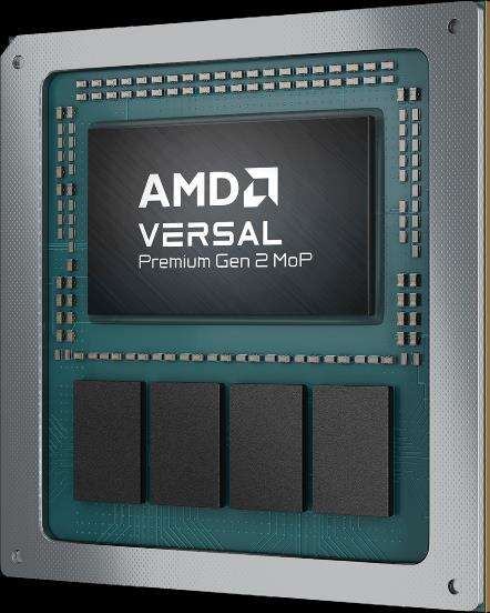 《AMD推出第二代Versal Premium MoP，在更小设计中实现更高内存容量与性能》