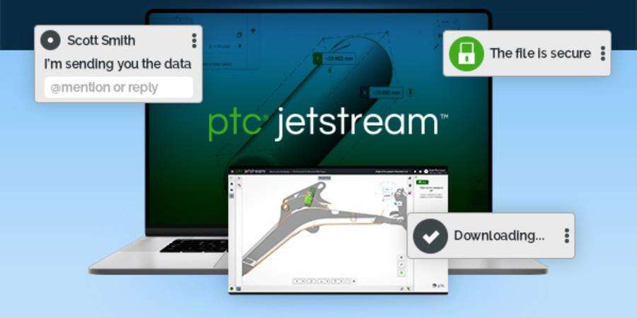 《PTC推出PTC Jetstream，旨在将企业协作融入产品开发生命周期》